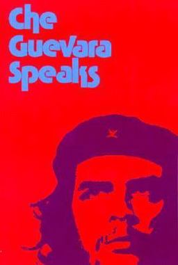 Che Guevara Speaks
