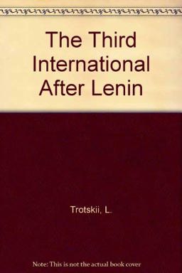 The Third International after Lenin