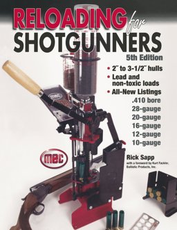 Reloading for Shotgunners 5th 9780873498135 Front Cover