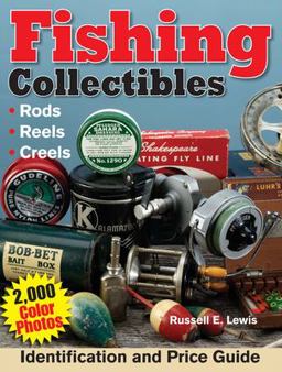 Fishing Collectibles Identification and Price Guide 2nd 9780873499439 Front Cover