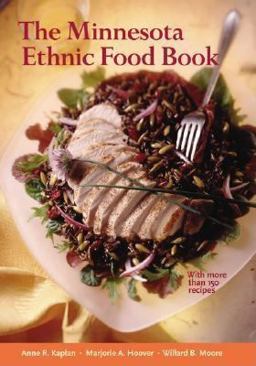 Minnesota Ethnic Food Book  9780873511988 Front Cover
