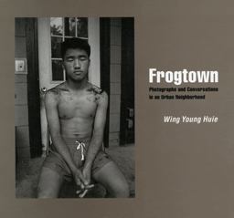 Frogtown Photographs and Conversations in an Urban Neighborhood  9780873513364 Front Cover
