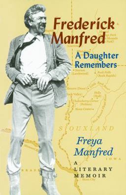 Frederick Manfred A Daughter Remembers  9780873513722 Front Cover