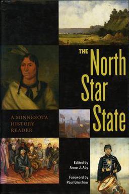 North Star State A Minnesota History Reader  9780873514446 Front Cover