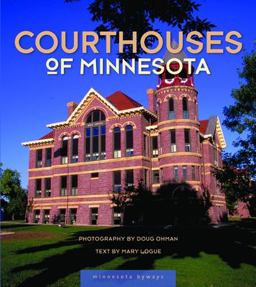 Courthouses of Minnesota  9780873515504 Front Cover