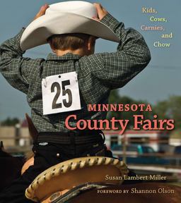 Minnesota County Fairs Kids, Cows, Carnies, and Chow  9780873517195 Front Cover