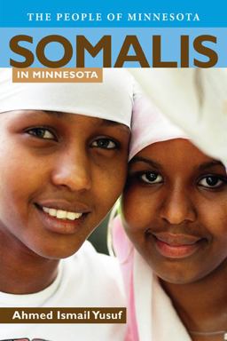 Somalis in Minnesota Somalis in MInnesota  9780873518673 Front Cover