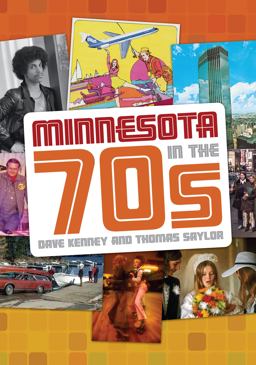 Minnesota in The '70s  9780873518932 Front Cover