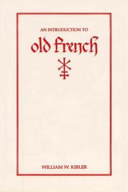 Introduction to Old French  9780873522922 Front Cover