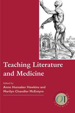 Teaching Literature and Medicine  9780873523578 Front Cover