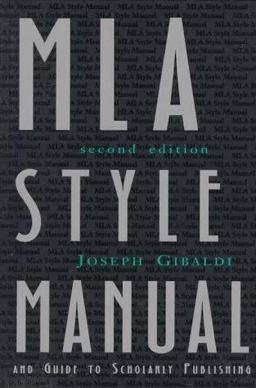 MLA Style Manual and Guide to Scholarly Publishing 2nd 9780873526999 Front Cover