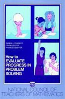 How to Evaluate Progress in Problem Solving