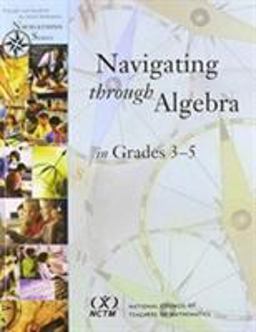 Navigating Through Algebra in Grades 3-5  9780873535007 Front Cover