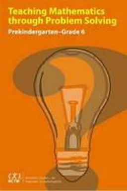 Teaching Mathematics Through Problem Solving Prekindergarten-Grade 6  9780873535403 Front Cover