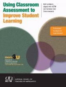 Using Classroom Assessment to Improve Student Learning Math Problems Aligned with NCTM and Common Core State Standards  9780873536608 Front Cover