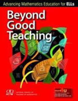 Beyond Good Teaching Advancing Mathematics Education for ELLs  9780873536882 Front Cover
