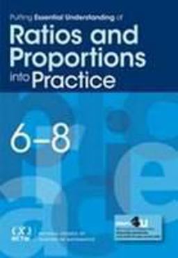 Putting Essential Understanding of Ratios and Proportions into Practice in Grades 6-8  9780873537179 Front Cover