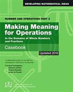Number and Operations Making Meaning for Operations Casebook  9780873539340 Front Cover
