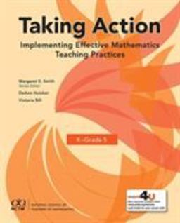 Taking Action Implementing Effective Mathematics Teaching Practices in K-Grade 5  9780873539692 Front Cover