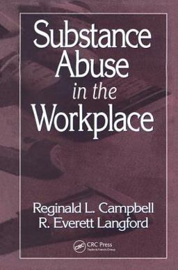 Substance Abuse in the Workplace  9780873711319 Front Cover