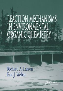 Reaction Mechanisms in Environmental Organic Chemistry  9780873712583 Front Cover