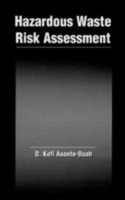 Hazardous Waste Risk Assessment  9780873715706 Front Cover