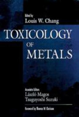 Toxicology of Metals, Volume I  9780873718035 Front Cover