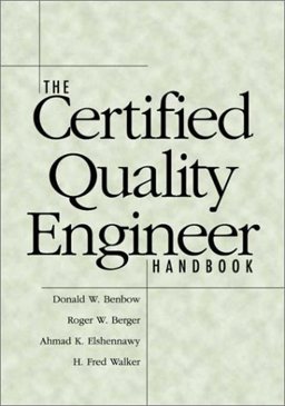 Certified Quality Engineer's Handbook  9780873895026 Front Cover