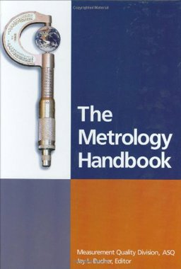 Metrology Handbook 1st 2004 9780873896207 Front Cover