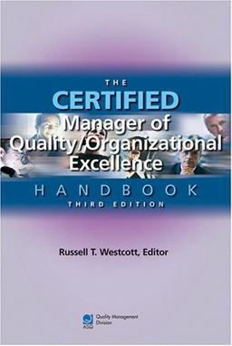 Certified Manager of Quality/Organizational Excellence Handbook 3rd 9780873896788 Front Cover