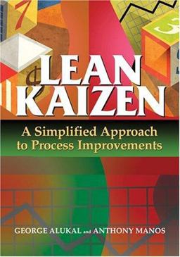 Lean Kaizen : A Simplified Approach to Process Improvements  9780873896894 Front Cover