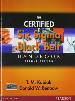 The Certified Six Sigma Black Belt Handbook