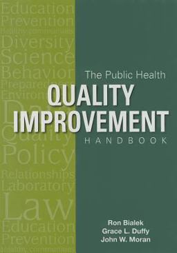 Public Health Quality Improvement Handbook  9780873897587 Front Cover