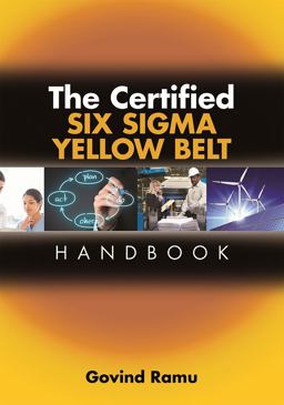 Certified Six Sigma Yellow Belt Handbook  9780873899345 Front Cover