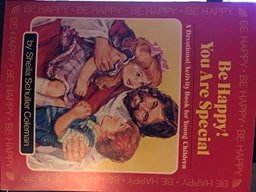 Be Happy! You Are Special