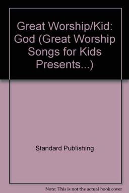 Great Worship/Kid: God