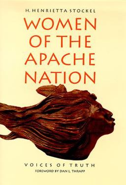 Women of the Apache Nation Voices of Truth  9780874172218 Front Cover