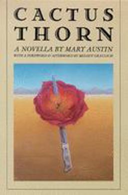 Cactus Thorn A Novella  9780874172539 Front Cover