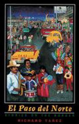 Paso Del Norte Stories on the Border  9780874175332 Front Cover