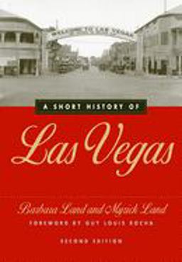 Short History of Las Vegas 2nd 9780874175646 Front Cover