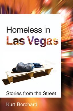 Homeless in Las Vegas Stories from the Street  9780874178371 Front Cover