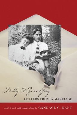 Dolly &amp; Zane Grey Letters from a Marriage  9780874178623 Front Cover