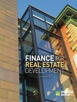 Finance for Real Estate Development  9780874201574 Front Cover