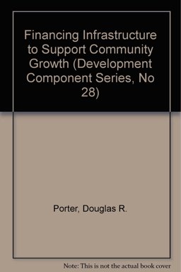 Financing Infrastructure to Promote Community Growth