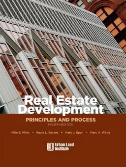 Real Estate Development Principles and Process 4th 9780874209716 Front Cover