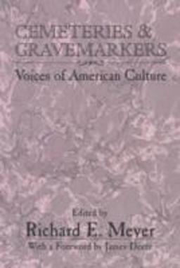 Cemeteries and Gravemarkers Voices of American Culture  9780874211603 Front Cover