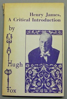 Henry James, a Critical Introduction