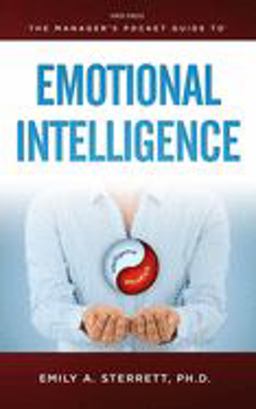 Manager's Pocket Guide to Emotional Intelligence From Management to Leadership  9780874255997 Front Cover