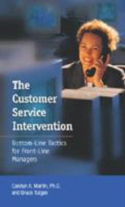 The Customer Service Intervention The Customer Service Intervention
