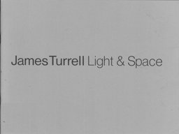 James Turrell, Light and Space